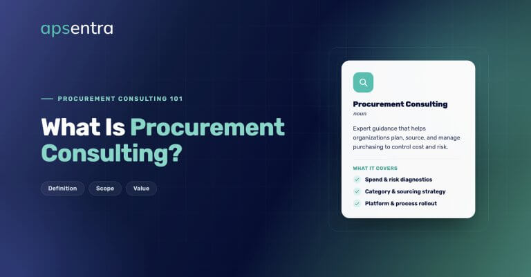 What Is Procurement Consulting? Services, Costs, and When to Hire a Consultant